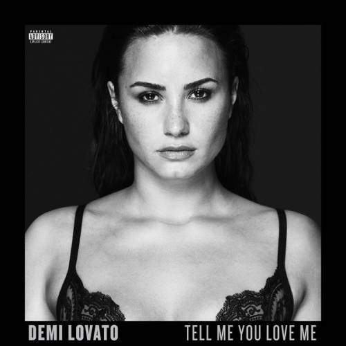 Demi Lovato : Tell me you Love Me